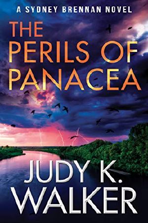 [Sydney Brennan PI Mysteries 03] • The Perils of Panacea · A Sydney Brennan Novel